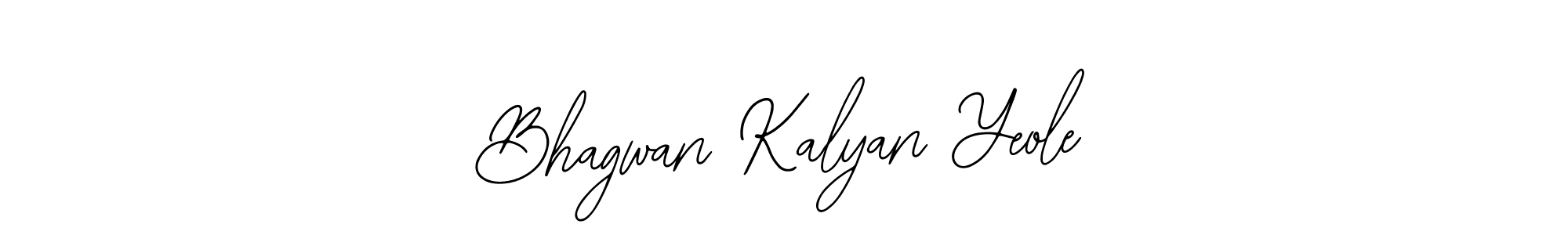 Bhagwan Kalyan Yeole stylish signature style. Best Handwritten Sign (Bearetta-2O07w) for my name. Handwritten Signature Collection Ideas for my name Bhagwan Kalyan Yeole. Bhagwan Kalyan Yeole signature style 12 images and pictures png