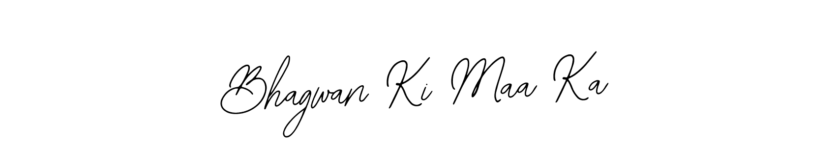 Create a beautiful signature design for name Bhagwan Ki Maa Ka. With this signature (Bearetta-2O07w) fonts, you can make a handwritten signature for free. Bhagwan Ki Maa Ka signature style 12 images and pictures png