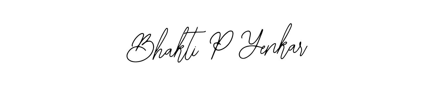 You should practise on your own different ways (Bearetta-2O07w) to write your name (Bhakti P Yenkar) in signature. don't let someone else do it for you. Bhakti P Yenkar signature style 12 images and pictures png