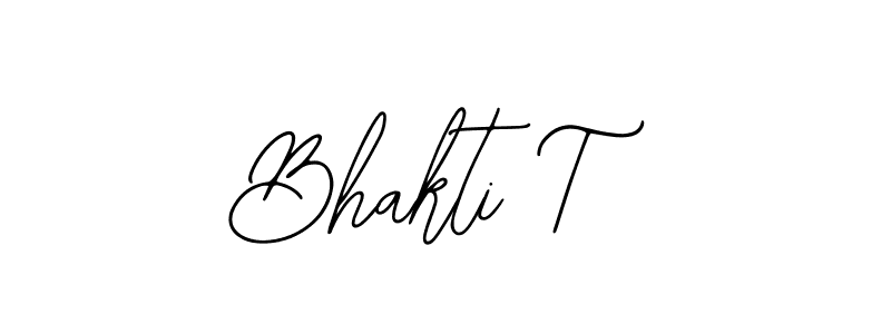 How to make Bhakti T signature? Bearetta-2O07w is a professional autograph style. Create handwritten signature for Bhakti T name. Bhakti T signature style 12 images and pictures png