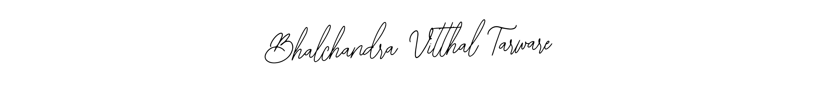 Use a signature maker to create a handwritten signature online. With this signature software, you can design (Bearetta-2O07w) your own signature for name Bhalchandra Vitthal Tarware. Bhalchandra Vitthal Tarware signature style 12 images and pictures png