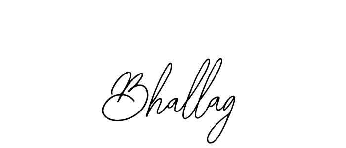 Use a signature maker to create a handwritten signature online. With this signature software, you can design (Bearetta-2O07w) your own signature for name Bhallag. Bhallag signature style 12 images and pictures png