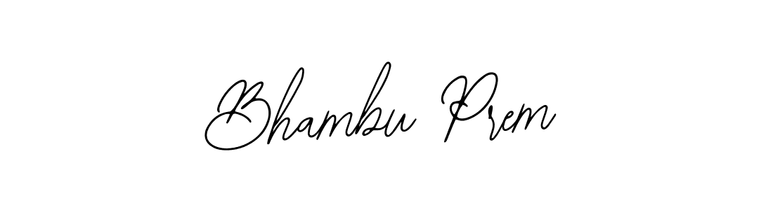 This is the best signature style for the Bhambu Prem name. Also you like these signature font (Bearetta-2O07w). Mix name signature. Bhambu Prem signature style 12 images and pictures png