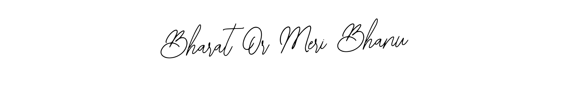 Bearetta-2O07w is a professional signature style that is perfect for those who want to add a touch of class to their signature. It is also a great choice for those who want to make their signature more unique. Get Bharat Or Meri Bhanu name to fancy signature for free. Bharat Or Meri Bhanu signature style 12 images and pictures png