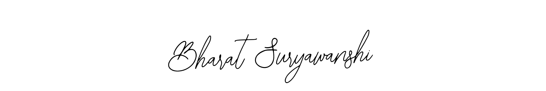 Also You can easily find your signature by using the search form. We will create Bharat Suryawanshi name handwritten signature images for you free of cost using Bearetta-2O07w sign style. Bharat Suryawanshi signature style 12 images and pictures png