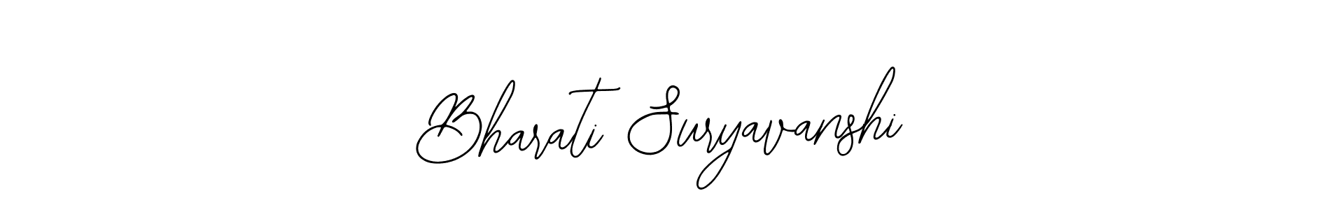 Design your own signature with our free online signature maker. With this signature software, you can create a handwritten (Bearetta-2O07w) signature for name Bharati Suryavanshi. Bharati Suryavanshi signature style 12 images and pictures png