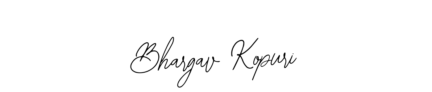 You should practise on your own different ways (Bearetta-2O07w) to write your name (Bhargav Kopuri) in signature. don't let someone else do it for you. Bhargav Kopuri signature style 12 images and pictures png