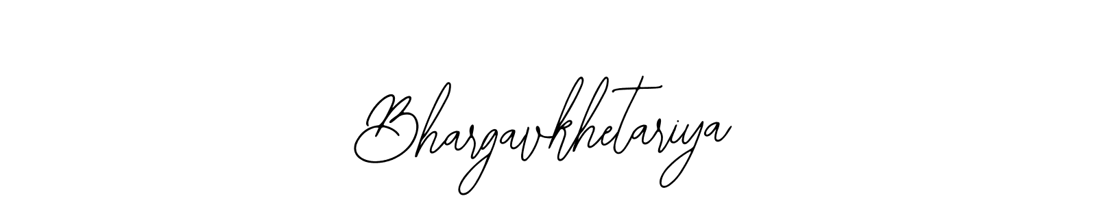 Design your own signature with our free online signature maker. With this signature software, you can create a handwritten (Bearetta-2O07w) signature for name Bhargavkhetariya. Bhargavkhetariya signature style 12 images and pictures png