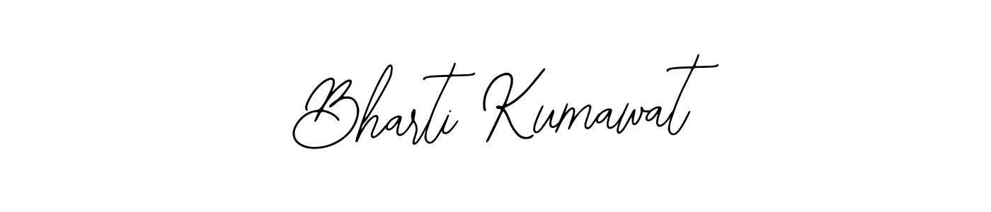You should practise on your own different ways (Bearetta-2O07w) to write your name (Bharti Kumawat) in signature. don't let someone else do it for you. Bharti Kumawat signature style 12 images and pictures png