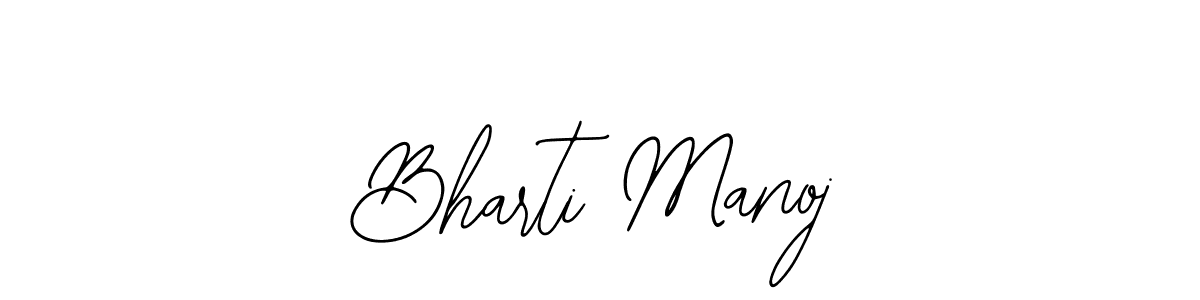 You should practise on your own different ways (Bearetta-2O07w) to write your name (Bharti Manoj) in signature. don't let someone else do it for you. Bharti Manoj signature style 12 images and pictures png