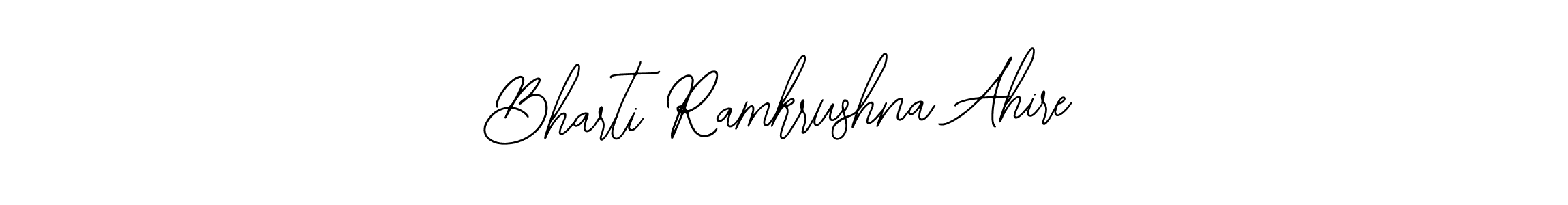 You should practise on your own different ways (Bearetta-2O07w) to write your name (Bharti Ramkrushna Ahire) in signature. don't let someone else do it for you. Bharti Ramkrushna Ahire signature style 12 images and pictures png