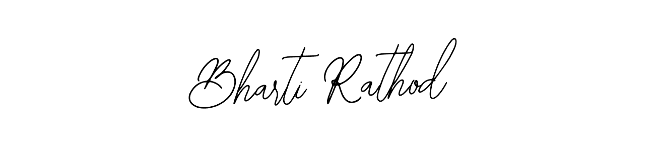 Design your own signature with our free online signature maker. With this signature software, you can create a handwritten (Bearetta-2O07w) signature for name Bharti Rathod. Bharti Rathod signature style 12 images and pictures png