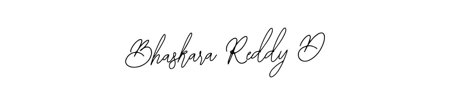 You should practise on your own different ways (Bearetta-2O07w) to write your name (Bhaskara Reddy D) in signature. don't let someone else do it for you. Bhaskara Reddy D signature style 12 images and pictures png