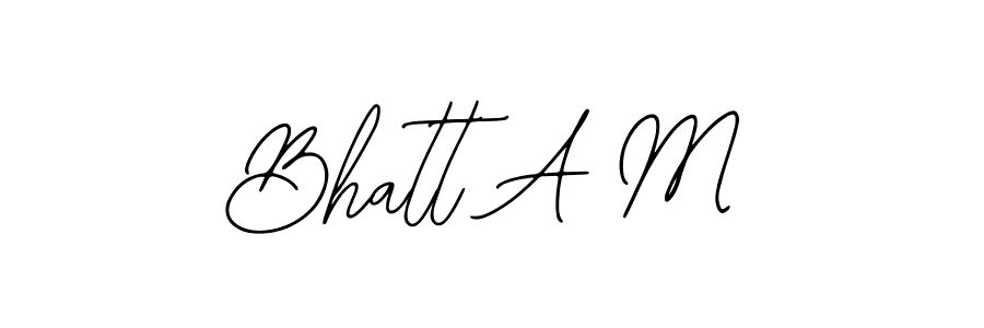 Design your own signature with our free online signature maker. With this signature software, you can create a handwritten (Bearetta-2O07w) signature for name Bhatt A M. Bhatt A M signature style 12 images and pictures png