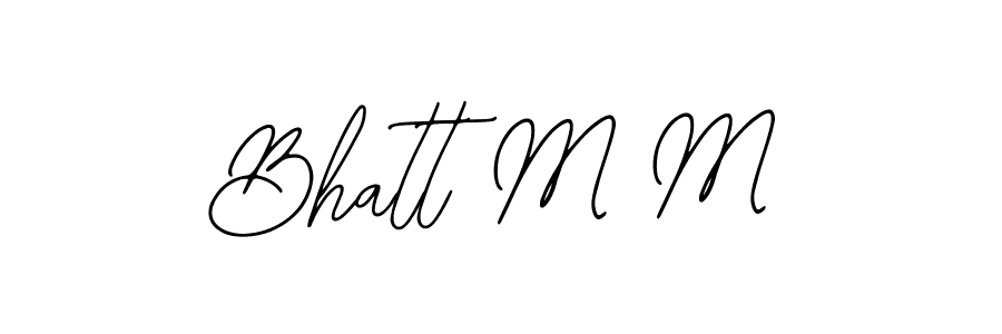 How to make Bhatt M M signature? Bearetta-2O07w is a professional autograph style. Create handwritten signature for Bhatt M M name. Bhatt M M signature style 12 images and pictures png