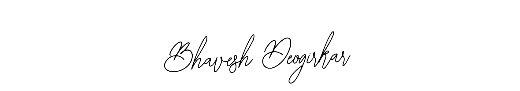 This is the best signature style for the Bhavesh Deogirkar name. Also you like these signature font (Bearetta-2O07w). Mix name signature. Bhavesh Deogirkar signature style 12 images and pictures png