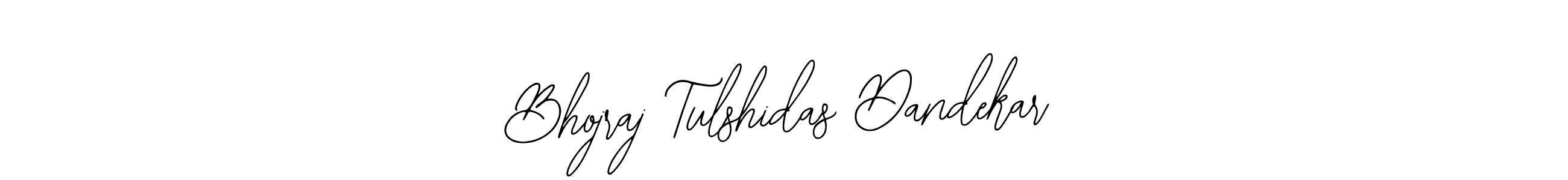 Make a beautiful signature design for name Bhojraj Tulshidas Dandekar. Use this online signature maker to create a handwritten signature for free. Bhojraj Tulshidas Dandekar signature style 12 images and pictures png