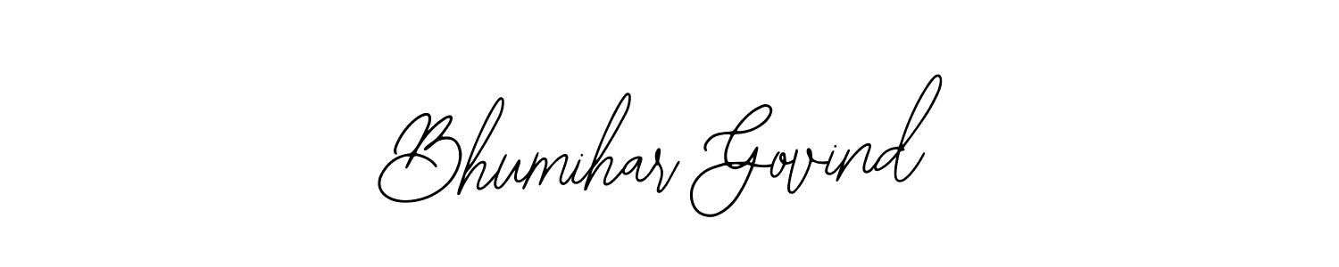 How to make Bhumihar Govind signature? Bearetta-2O07w is a professional autograph style. Create handwritten signature for Bhumihar Govind name. Bhumihar Govind signature style 12 images and pictures png