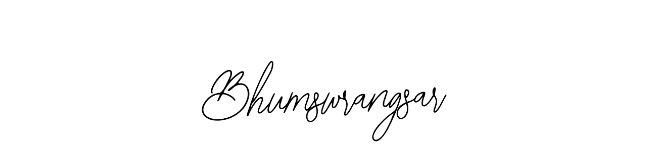 Make a beautiful signature design for name Bhumswrangsar. Use this online signature maker to create a handwritten signature for free. Bhumswrangsar signature style 12 images and pictures png