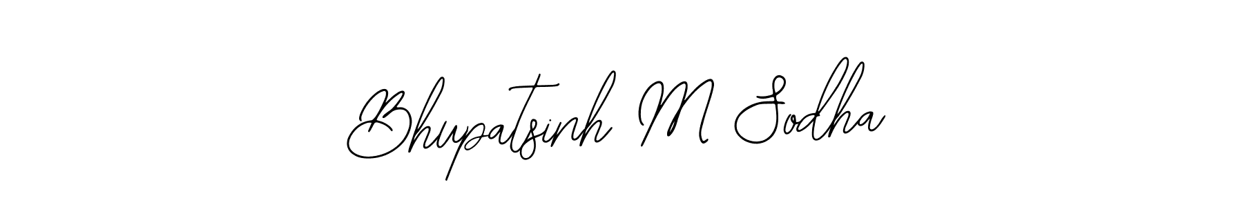 You should practise on your own different ways (Bearetta-2O07w) to write your name (Bhupatsinh M Sodha) in signature. don't let someone else do it for you. Bhupatsinh M Sodha signature style 12 images and pictures png