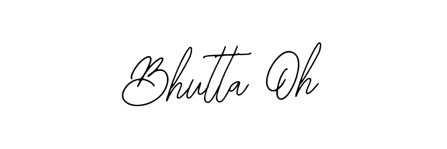 How to make Bhutta Oh signature? Bearetta-2O07w is a professional autograph style. Create handwritten signature for Bhutta Oh name. Bhutta Oh signature style 12 images and pictures png