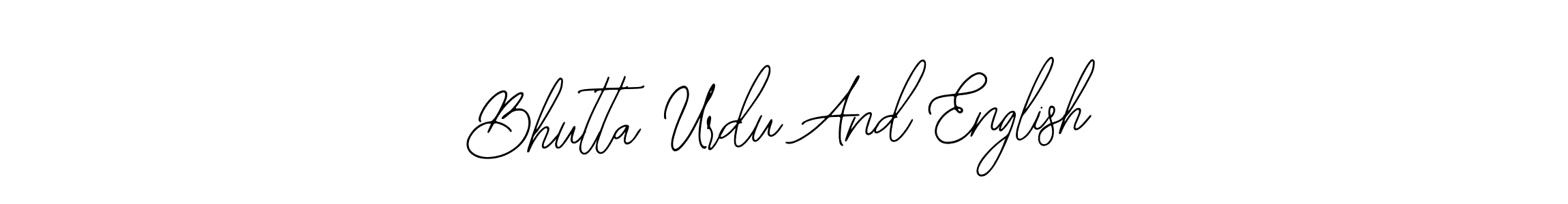 How to make Bhutta Urdu And English name signature. Use Bearetta-2O07w style for creating short signs online. This is the latest handwritten sign. Bhutta Urdu And English signature style 12 images and pictures png