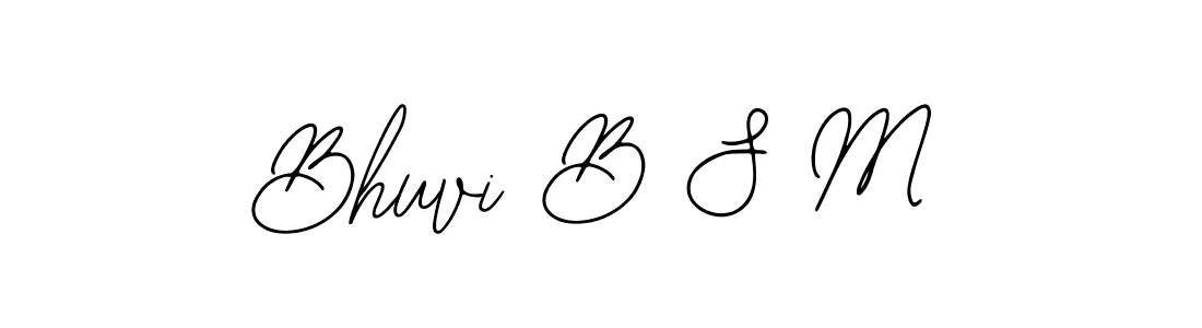 You should practise on your own different ways (Bearetta-2O07w) to write your name (Bhuvi B S M) in signature. don't let someone else do it for you. Bhuvi B S M signature style 12 images and pictures png