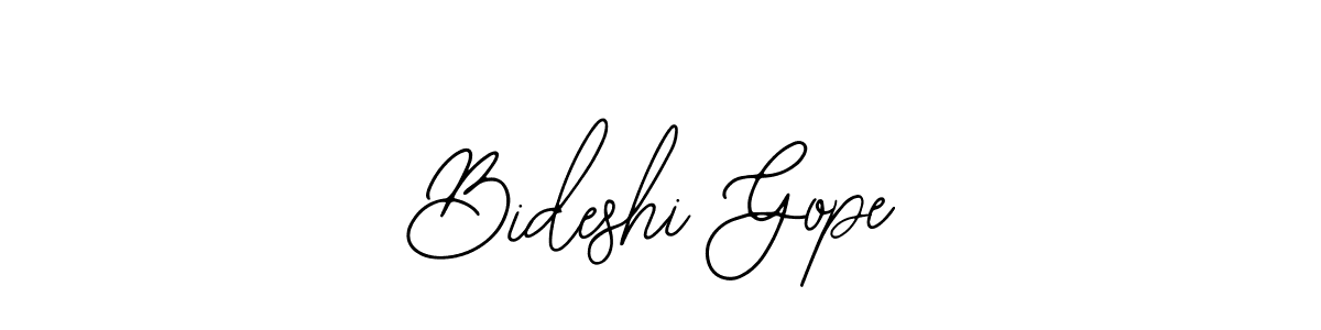 You should practise on your own different ways (Bearetta-2O07w) to write your name (Bideshi Gope) in signature. don't let someone else do it for you. Bideshi Gope signature style 12 images and pictures png