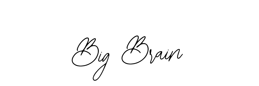 Also we have Big Brain name is the best signature style. Create professional handwritten signature collection using Bearetta-2O07w autograph style. Big Brain signature style 12 images and pictures png