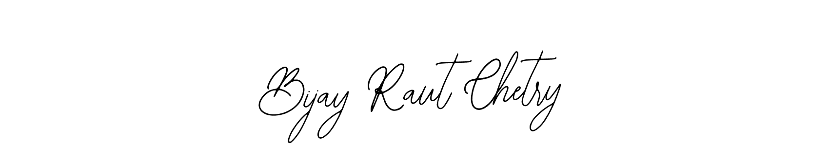 Also we have Bijay Raut Chetry name is the best signature style. Create professional handwritten signature collection using Bearetta-2O07w autograph style. Bijay Raut Chetry signature style 12 images and pictures png