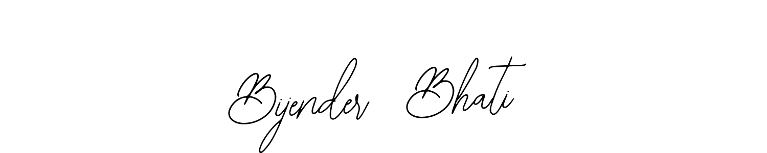 Use a signature maker to create a handwritten signature online. With this signature software, you can design (Bearetta-2O07w) your own signature for name Bijender  Bhati. Bijender  Bhati signature style 12 images and pictures png