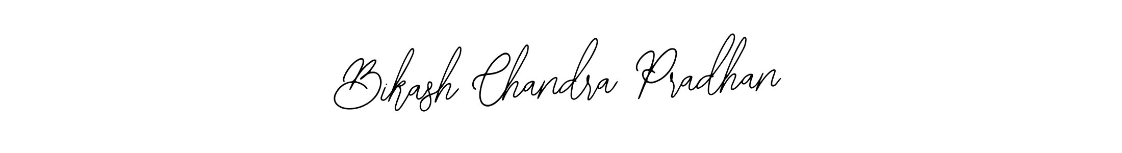 How to make Bikash Chandra Pradhan signature? Bearetta-2O07w is a professional autograph style. Create handwritten signature for Bikash Chandra Pradhan name. Bikash Chandra Pradhan signature style 12 images and pictures png