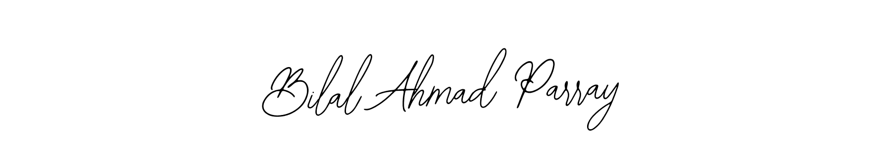 Best and Professional Signature Style for Bilal Ahmad Parray. Bearetta-2O07w Best Signature Style Collection. Bilal Ahmad Parray signature style 12 images and pictures png