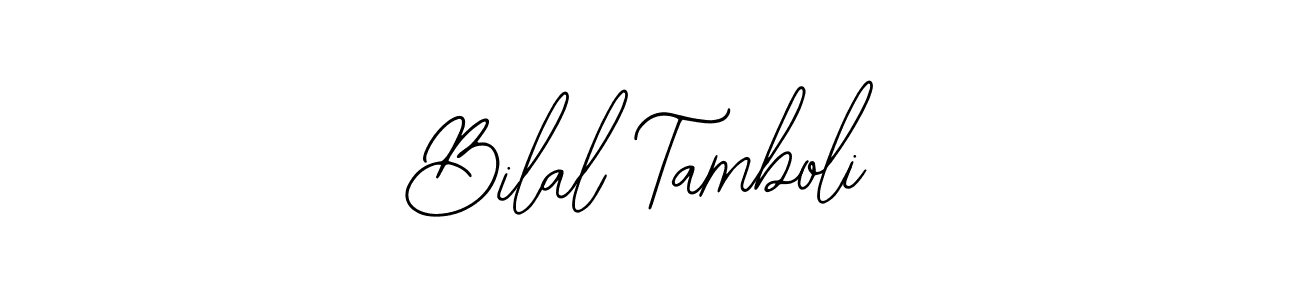 It looks lik you need a new signature style for name Bilal Tamboli. Design unique handwritten (Bearetta-2O07w) signature with our free signature maker in just a few clicks. Bilal Tamboli signature style 12 images and pictures png