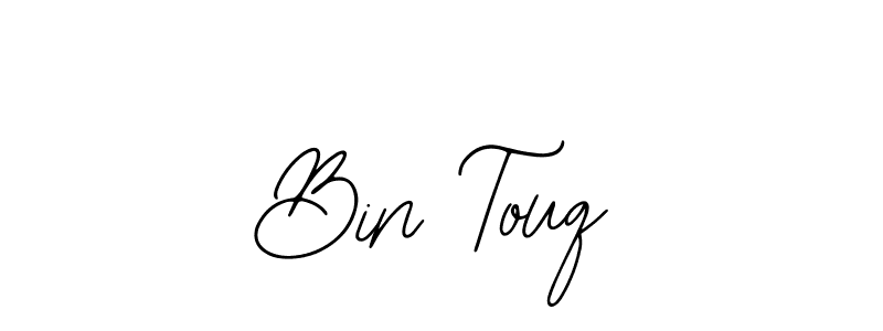 Design your own signature with our free online signature maker. With this signature software, you can create a handwritten (Bearetta-2O07w) signature for name Bin Touq. Bin Touq signature style 12 images and pictures png