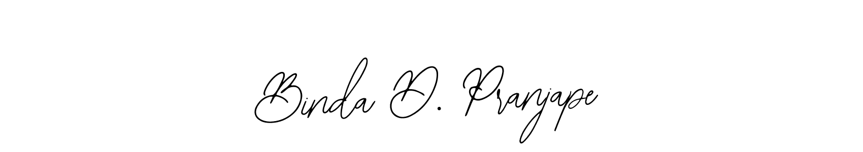 Create a beautiful signature design for name Binda D. Pranjape. With this signature (Bearetta-2O07w) fonts, you can make a handwritten signature for free. Binda D. Pranjape signature style 12 images and pictures png