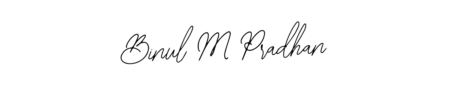 Also we have Binul M Pradhan name is the best signature style. Create professional handwritten signature collection using Bearetta-2O07w autograph style. Binul M Pradhan signature style 12 images and pictures png