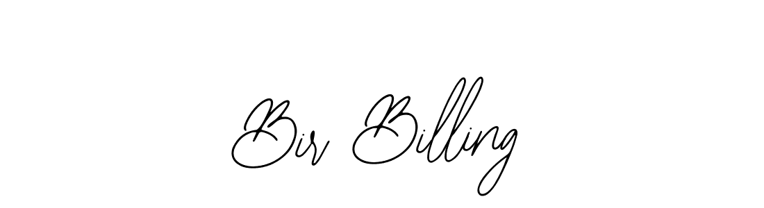 Design your own signature with our free online signature maker. With this signature software, you can create a handwritten (Bearetta-2O07w) signature for name Bir Billing. Bir Billing signature style 12 images and pictures png