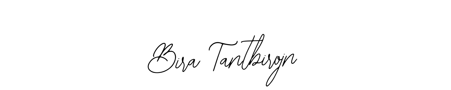 How to make Bira Tantbirojn signature? Bearetta-2O07w is a professional autograph style. Create handwritten signature for Bira Tantbirojn name. Bira Tantbirojn signature style 12 images and pictures png