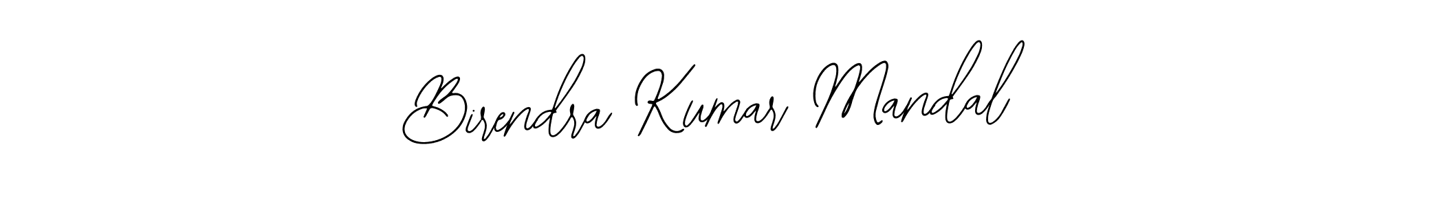 Design your own signature with our free online signature maker. With this signature software, you can create a handwritten (Bearetta-2O07w) signature for name Birendra Kumar Mandal. Birendra Kumar Mandal signature style 12 images and pictures png