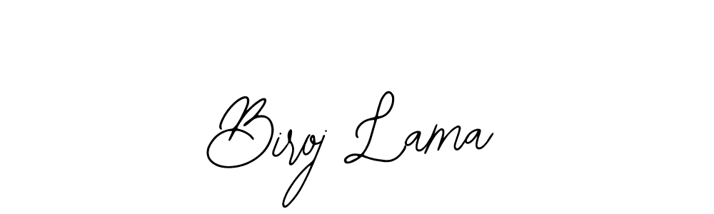 The best way (Bearetta-2O07w) to make a short signature is to pick only two or three words in your name. The name Biroj Lama include a total of six letters. For converting this name. Biroj Lama signature style 12 images and pictures png