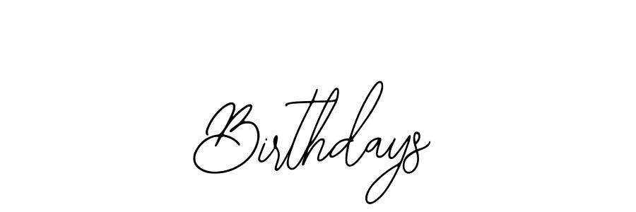 Make a beautiful signature design for name Birthdays. With this signature (Bearetta-2O07w) style, you can create a handwritten signature for free. Birthdays signature style 12 images and pictures png