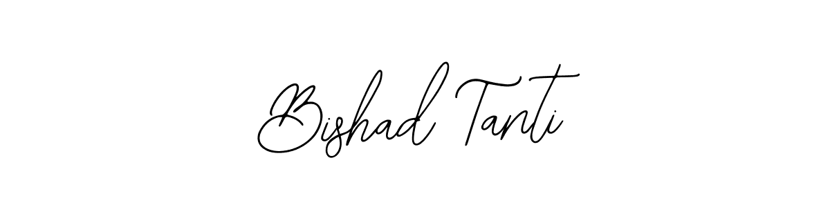 Also we have Bishad Tanti name is the best signature style. Create professional handwritten signature collection using Bearetta-2O07w autograph style. Bishad Tanti signature style 12 images and pictures png