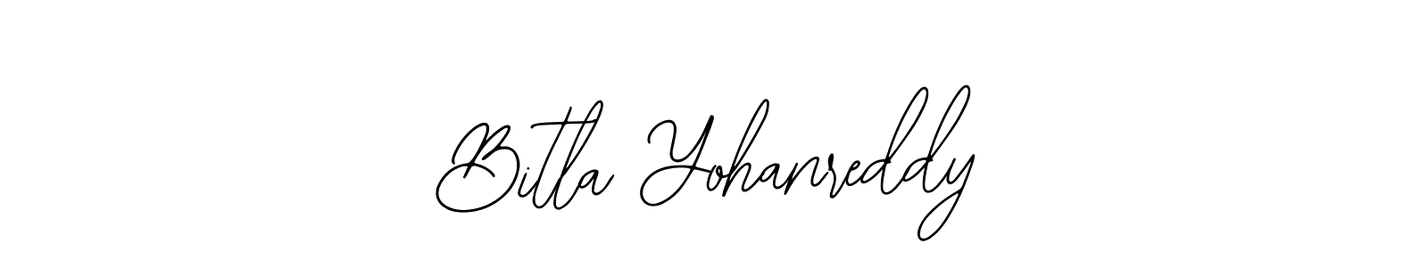 Also we have Bitla Yohanreddy name is the best signature style. Create professional handwritten signature collection using Bearetta-2O07w autograph style. Bitla Yohanreddy signature style 12 images and pictures png