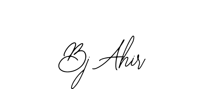 You should practise on your own different ways (Bearetta-2O07w) to write your name (Bj Ahir) in signature. don't let someone else do it for you. Bj Ahir signature style 12 images and pictures png