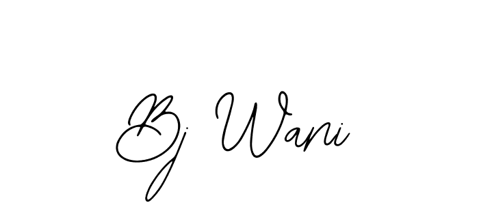 How to make Bj Wani signature? Bearetta-2O07w is a professional autograph style. Create handwritten signature for Bj Wani name. Bj Wani signature style 12 images and pictures png