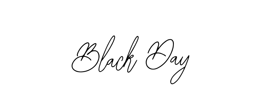 How to make Black Day signature? Bearetta-2O07w is a professional autograph style. Create handwritten signature for Black Day name. Black Day signature style 12 images and pictures png