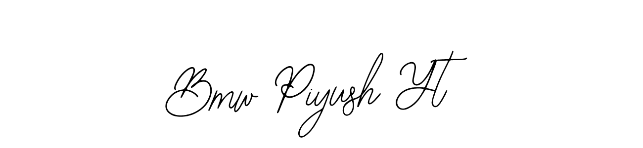 Create a beautiful signature design for name Bmw Piyush Yt. With this signature (Bearetta-2O07w) fonts, you can make a handwritten signature for free. Bmw Piyush Yt signature style 12 images and pictures png