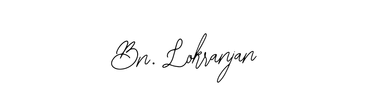 You should practise on your own different ways (Bearetta-2O07w) to write your name (Bn. Lokranjan) in signature. don't let someone else do it for you. Bn. Lokranjan signature style 12 images and pictures png