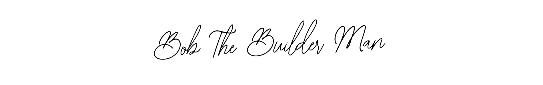 Bob The Builder Man stylish signature style. Best Handwritten Sign (Bearetta-2O07w) for my name. Handwritten Signature Collection Ideas for my name Bob The Builder Man. Bob The Builder Man signature style 12 images and pictures png